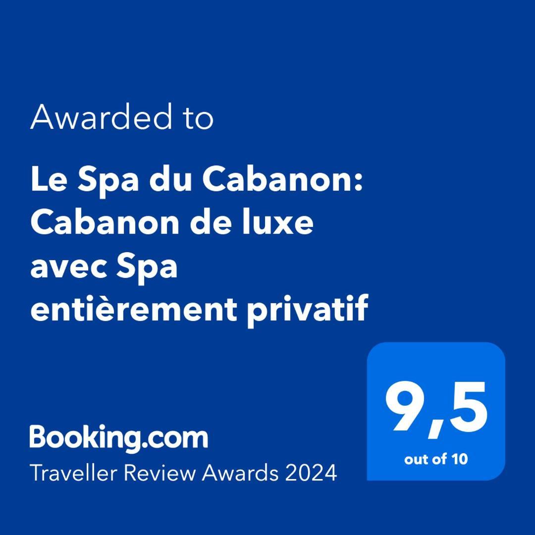 Le Spa Du Cabanon: Cabanon De Luxe Avec Spa Entierement Privatif Ай Экстерьер фото